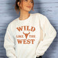 Wild Like The West Crewneck Sweatshirt