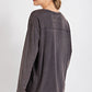 Mineral Washed Round Neckline Long Sleeve Top